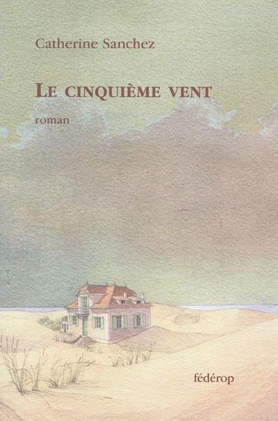 Le cinquième vent