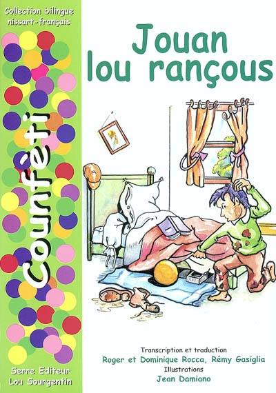 Jouan lou rançous. Jean le malpropre