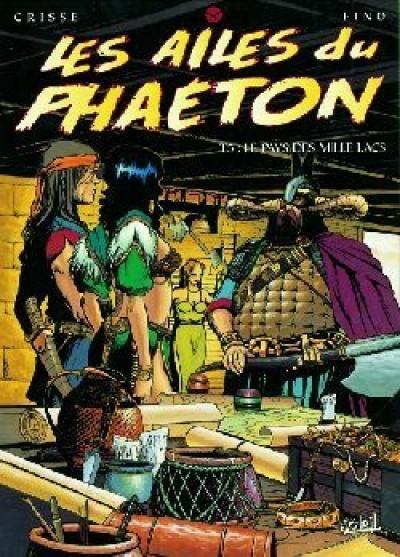 Les ailes du Phaéton. Vol. 5. Le pays aux mille lacs