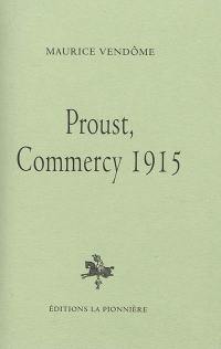 Proust, Commercy 1915