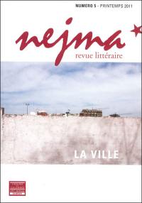 Nejma : la ville