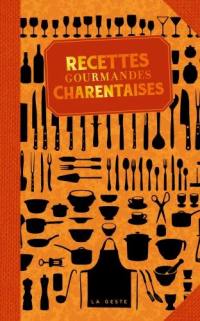 Recettes gourmandes charentaises