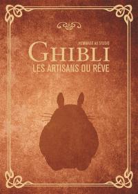 Hommage au studio Ghibli : les artisans du rêve