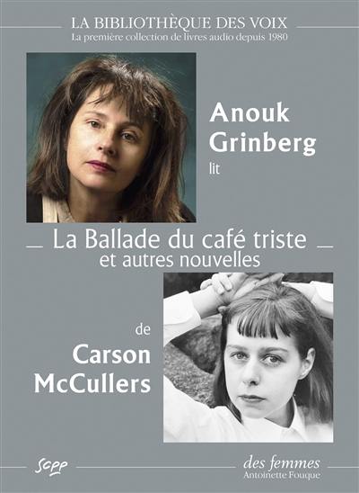 La ballade du café triste : et autres nouvelles