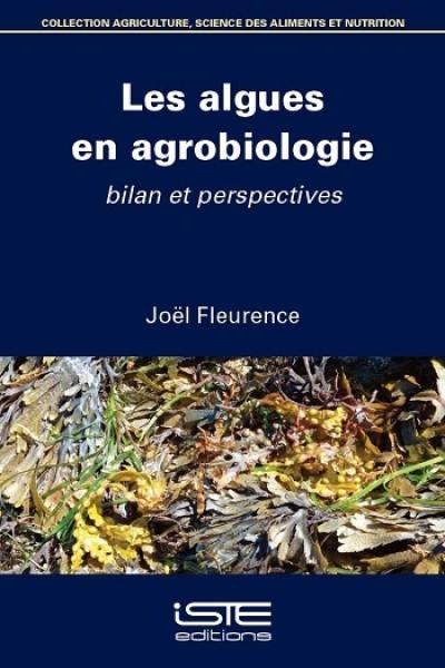 Les algues en agrobiologie : bilan et perspectives