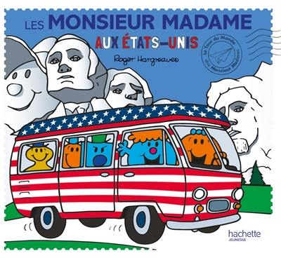 Le tour du monde des Monsieur Madame. Les Monsieur Madame aux Etats-Unis