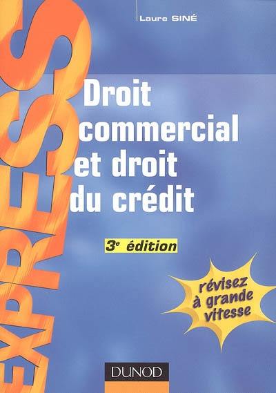 Droit commercial et droit du crédit