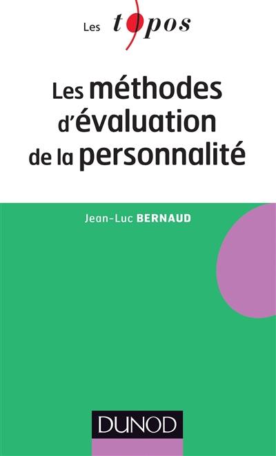 Les méthodes d'évaluation de la personnalité