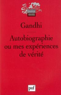 Autobiographie ou Mes expériences de vérité