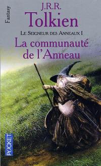 Le seigneur des anneaux. Vol. 1. La communauté de l'anneau