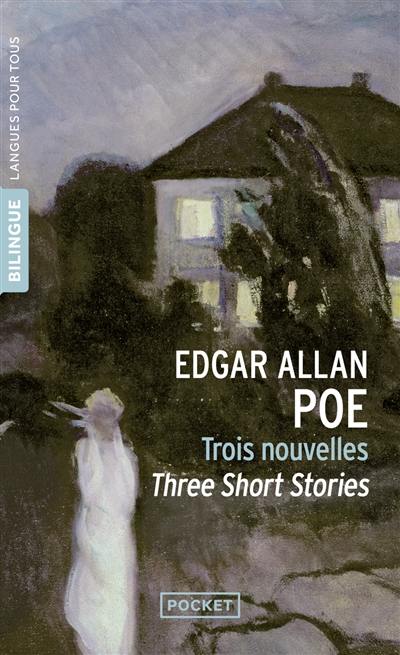 Three short stories. Trois nouvelles