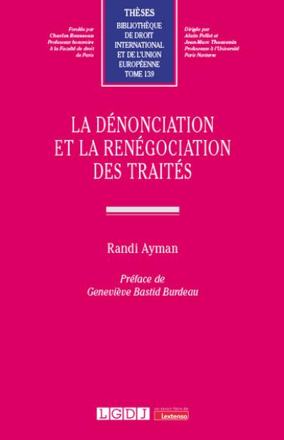 La dénonciation et la renégociation des traités