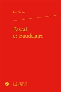 Pascal et Baudelaire