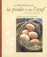 La belle histoire de la poule et l'oeuf