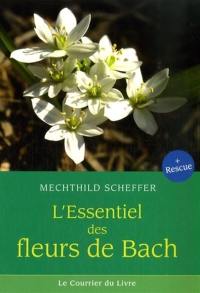 L'essentiel des fleurs de Bach