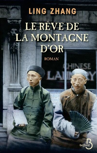 Le rêve de la Montagne d'or