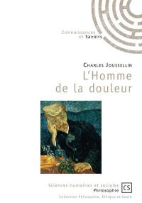 L'homme de la douleur : initiation à son approche clinique