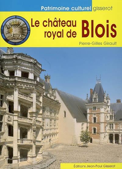 Le château royal de Blois