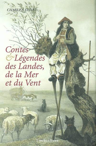 Contes et légendes des Landes, de la mer et du vent