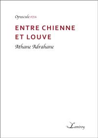 Entre chienne et louve