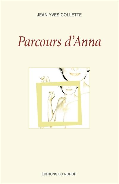 Parcours d'Anna