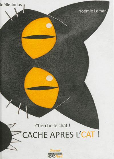 Cache après l'cat !. Cherche le chat !