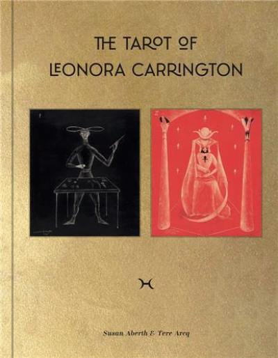 The Tarot of Leonora Carrington