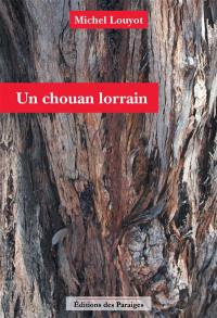 Un chouan lorrain : récit